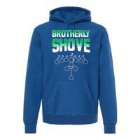 The Brotherly Shove Philadelphia Football Premium Hoodie