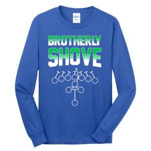 The Brotherly Shove Philadelphia Football Tall Long Sleeve T-Shirt