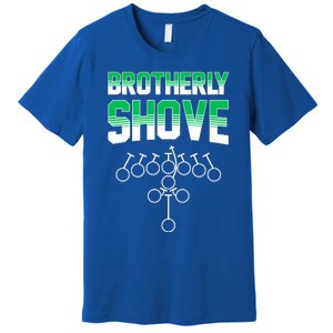 The Brotherly Shove Philadelphia Football Premium T-Shirt