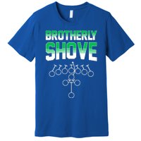 The Brotherly Shove Philadelphia Football Premium T-Shirt