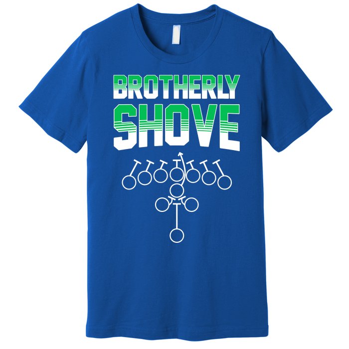 The Brotherly Shove Philadelphia Football Premium T-Shirt