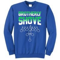 The Brotherly Shove Philadelphia Football Tall Sweatshirt