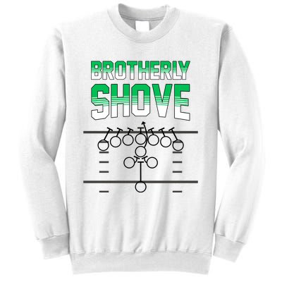 The Brotherly Shove Philadelphia Eagle Football Sweatshirt