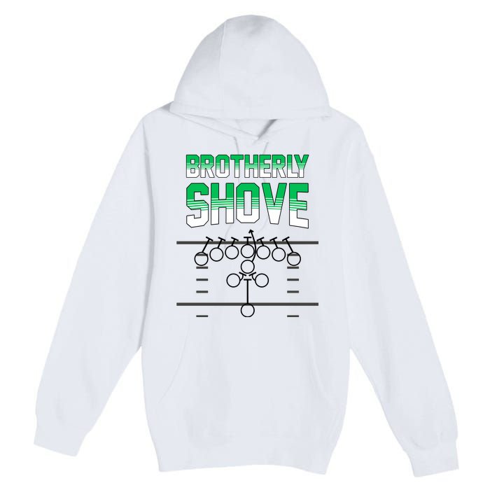 The Brotherly Shove Philadelphia Eagle Football Premium Pullover Hoodie