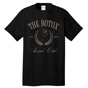 The Botox Social Club Skincare Nurse Injector Cosmetic 2024 Tall T-Shirt