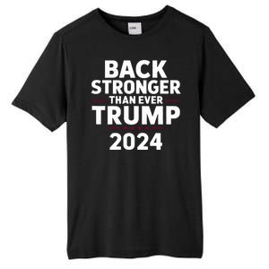 Trump Back Stronger Than Ever Tall Fusion ChromaSoft Performance T-Shirt