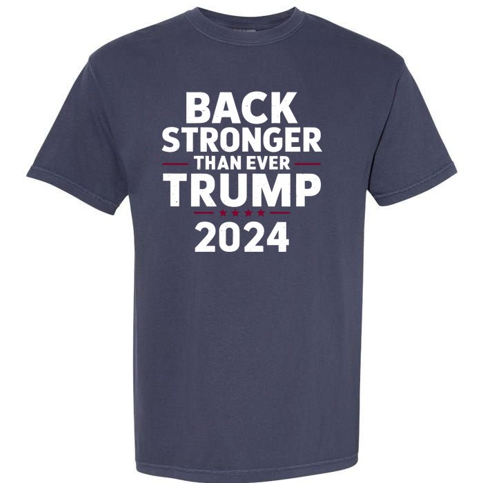 Trump Back Stronger Than Ever Garment-Dyed Heavyweight T-Shirt