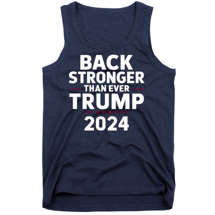 Trump Back Stronger Than Ever Tank Top