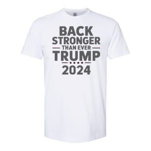 Trump Back Stronger Than Ever Softstyle CVC T-Shirt