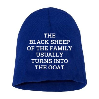 The Black S.H.E.E.P Of The Family Usually Turns Into Goat Short Acrylic Beanie