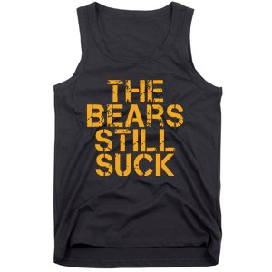 The Bears Still Suck Green Bay Tank Top