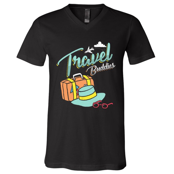 Travel Buddies Summer Getaway Vacation Traveling Traveler V-Neck T-Shirt