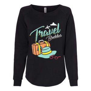 Travel Buddies Summer Getaway Vacation Traveling Traveler Womens California Wash Sweatshirt