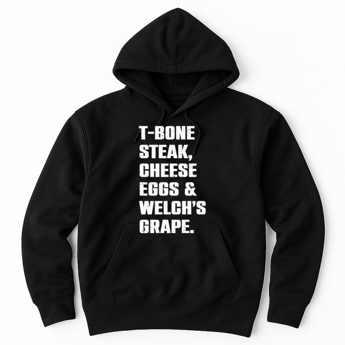 T Bone Steak Cheese Eggs And Welchs Grape Hoodie