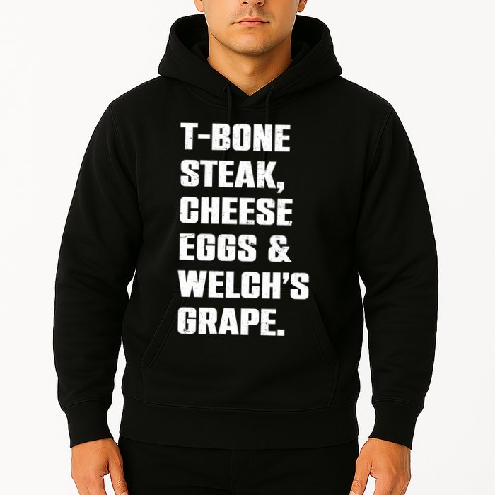 T Bone Steak Cheese Eggs And Welchs Grape Hoodie