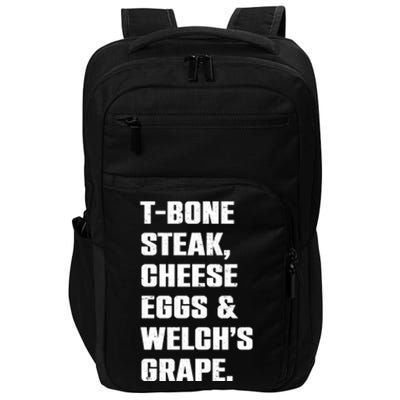 T Bone Steak Cheese Eggs And Welchs Grape Impact Tech Backpack