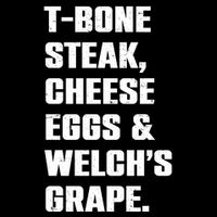 T Bone Steak Cheese Eggs And Welchs Grape Button
