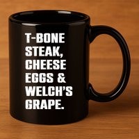 T Bone Steak Cheese Eggs And Welchs Grape 11oz C Handle Ceramic Mug