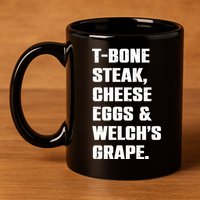 T Bone Steak Cheese Eggs And Welchs Grape 11oz C Handle Ceramic Mug