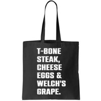 T Bone Steak Cheese Eggs And Welchs Grape Bag