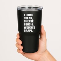 T Bone Steak Cheese Eggs And Welchs Grape Tumbler