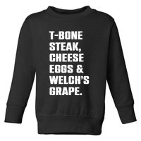 T Bone Steak Cheese Eggs And Welchs Grape Toddler Sweatshirt