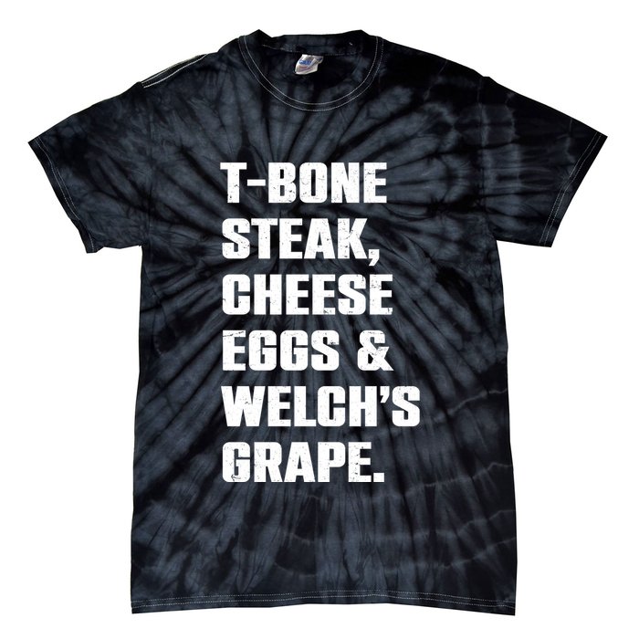 T Bone Steak Cheese Eggs And Welchs Grape Tie-Dye T-Shirt