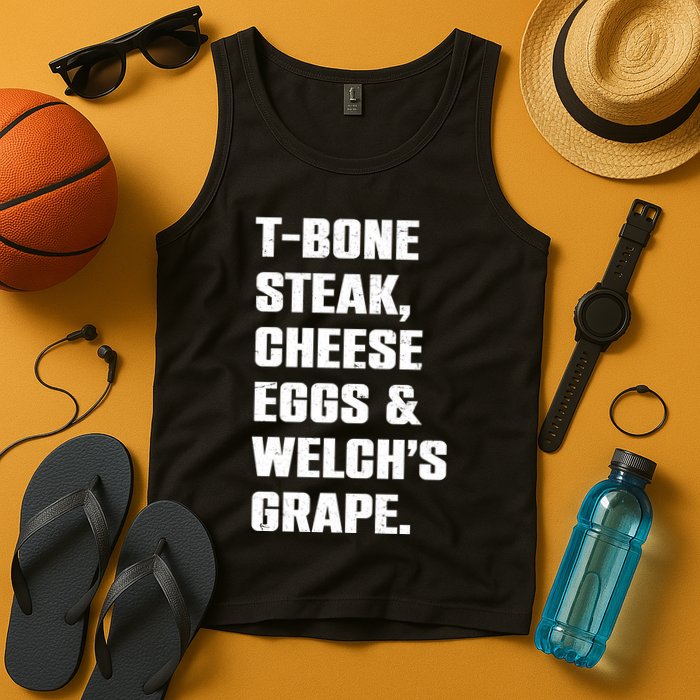 T Bone Steak Cheese Eggs And Welchs Grape Tank Top