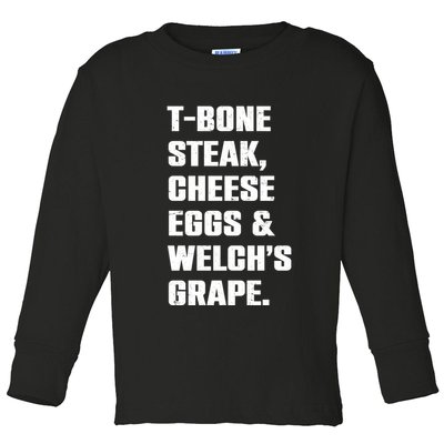 T Bone Steak Cheese Eggs And Welchs Grape Toddler Long Sleeve Shirt