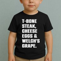 T Bone Steak Cheese Eggs And Welchs Grape Toddler T-Shirt