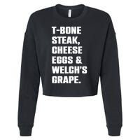 T Bone Steak Cheese Eggs And Welchs Grape Cropped Pullover Crew