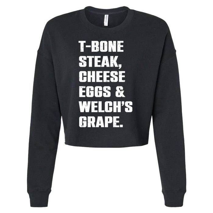 T Bone Steak Cheese Eggs And Welchs Grape Cropped Pullover Crew