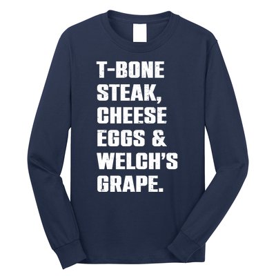 T Bone Steak Cheese Eggs And Welchs Grape Long Sleeve Shirt