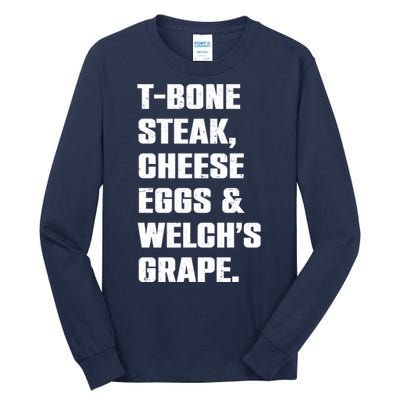 T Bone Steak Cheese Eggs And Welchs Grape Tall Long Sleeve T-Shirt