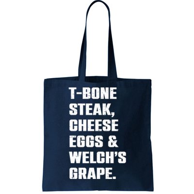 T Bone Steak Cheese Eggs And Welchs Grape Tote Bag