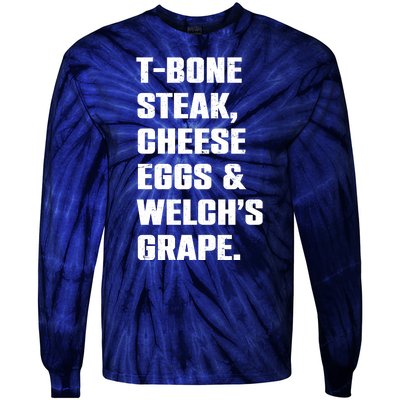 T Bone Steak Cheese Eggs And Welchs Grape Tie-Dye Long Sleeve Shirt