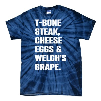 T Bone Steak Cheese Eggs And Welchs Grape Tie-Dye T-Shirt