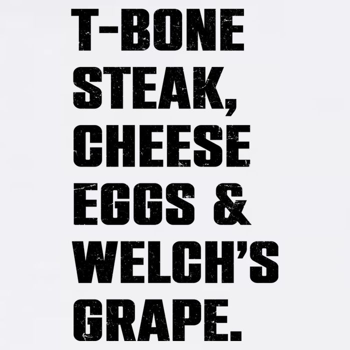 T Bone Steak Cheese Eggs And Welchs Grape Garment-Dyed Sweatshirt