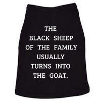 The Black Sheep Of The Family Usually Turns Into The Goat Doggie Tank