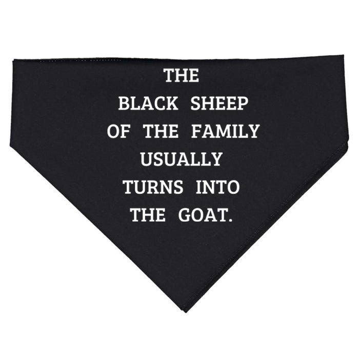 The Black Sheep Of The Family Usually Turns Into The Goat USA-Made Doggie Bandana