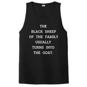 The Black Sheep Of The Family Usually Turns Into The Goat PosiCharge Competitor Tank