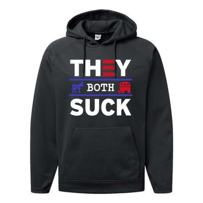 They Both Suck Funny Anti Political Party Libertarian Performance Fleece Hoodie