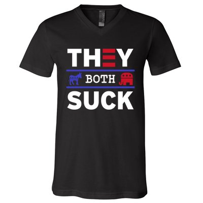 They Both Suck Funny Anti Political Party Libertarian V-Neck T-Shirt