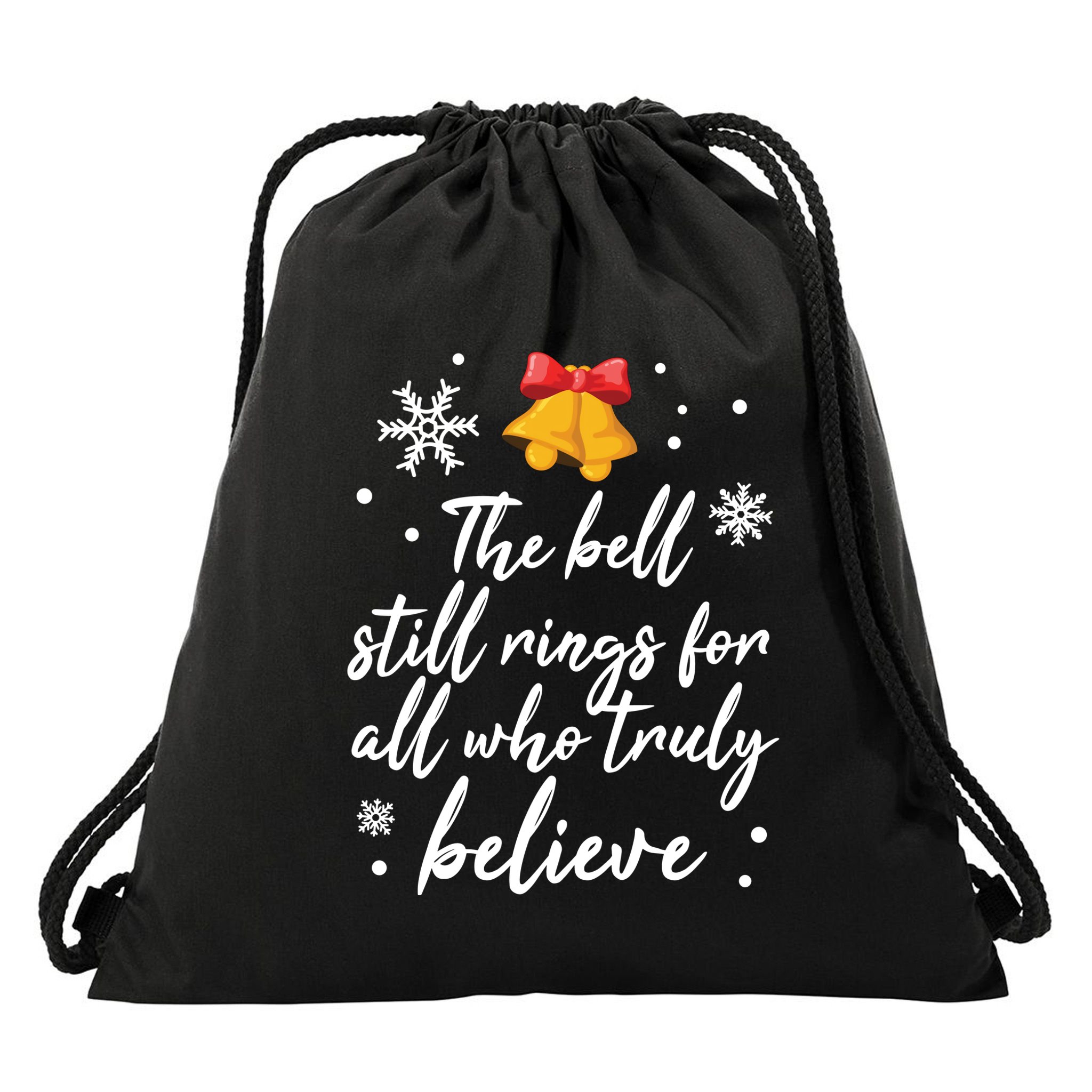 The Bell Still Rings For Who Truly Believe Christmas Drawstring Bag