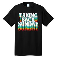 Taking Back Sunday Funny Apparel Tall T-Shirt