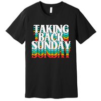 Taking Back Sunday Funny Apparel Premium T-Shirt