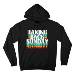 Taking Back Sunday Funny Apparel Tall Hoodie