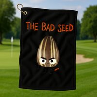The Bad Seed Golf Towel