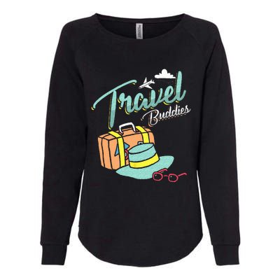 Travel Buddies Summer Getaway Vacation Traveling Traveler Womens California Wash Sweatshirt