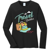 Travel Buddies Summer Getaway Vacation Traveling Traveler Ladies Long Sleeve Shirt